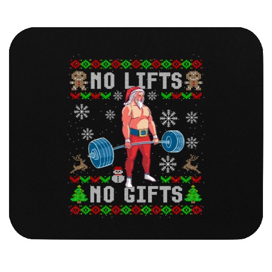 Funny No Lifts No Gifts Ugly Christmas Workout Mouse Pads