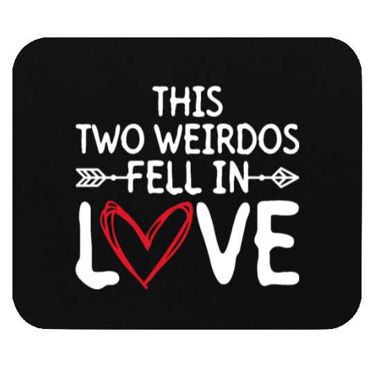 This Two Weirdos Fell In Love - Bride Groom Mouse Pads