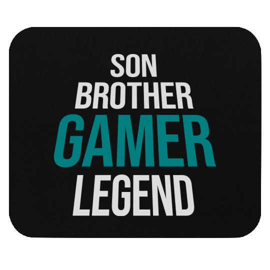 son brother gamer legend Mouse Pads