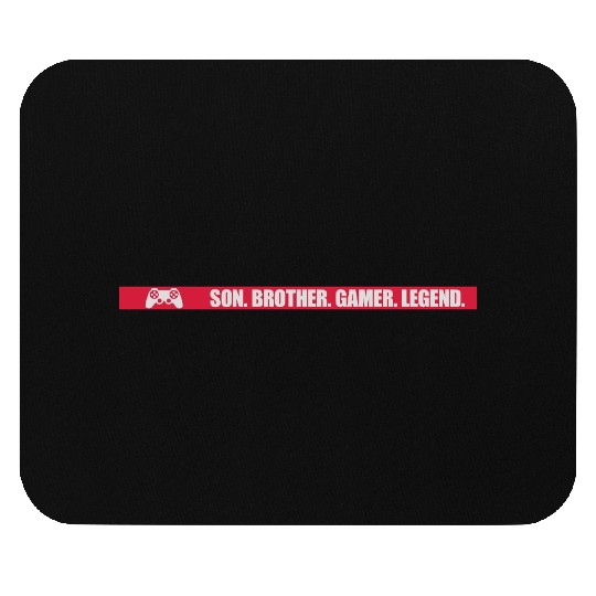 son brother gamer legend Mouse Pads