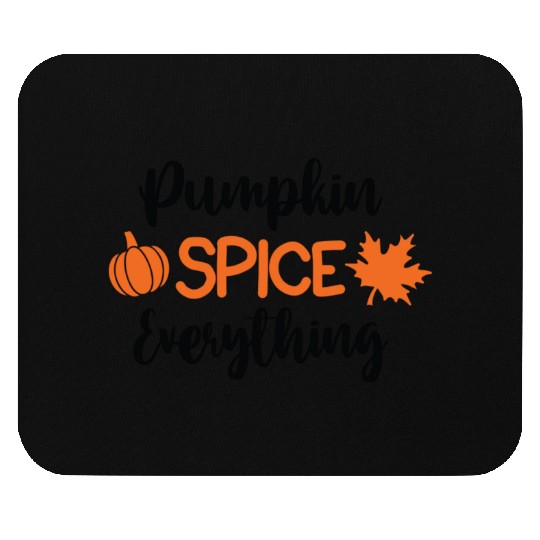 Pumpkin Spice Everything Mouse Pads
