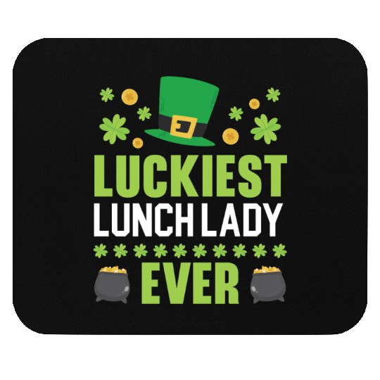 Luckiest Lunch Lady Ever St. Patrick's Day Mouse Pads