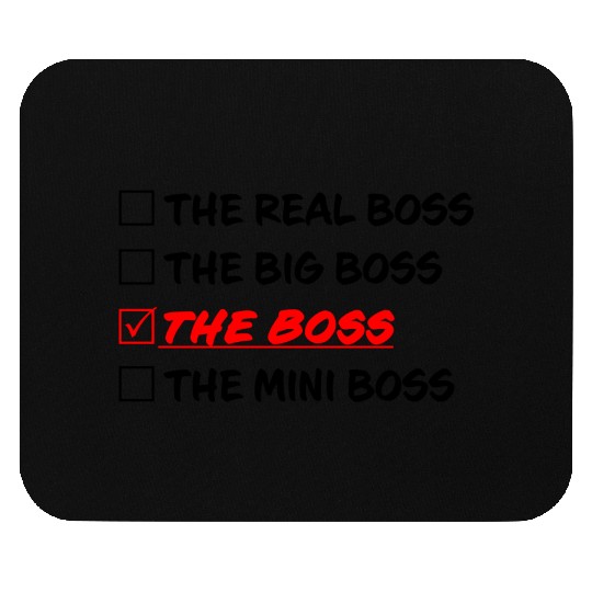 THE BOSS Mouse Pads