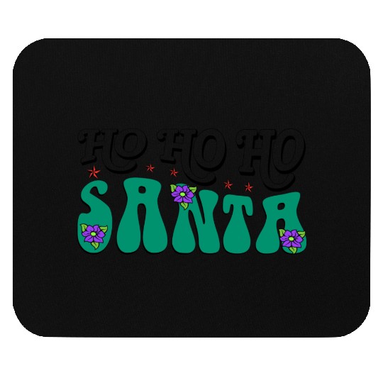 Ho Ho Ho Santa Mouse Pads