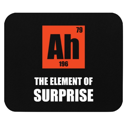 Ah 196 79 the element of surprise Mouse Pads
