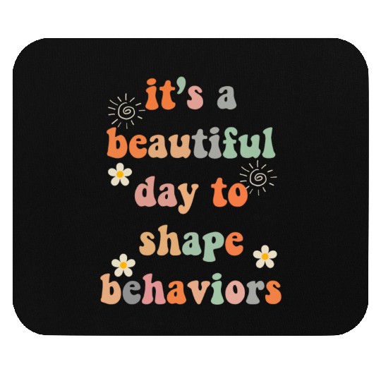 Beautiful Day Behavioral Shape Behaviors Mouse Pads