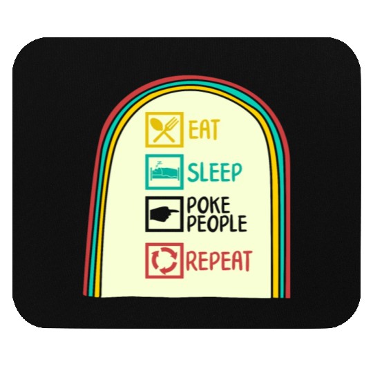 Acupuncture Mouse Pads, Eat Sleep Poke People Repeat