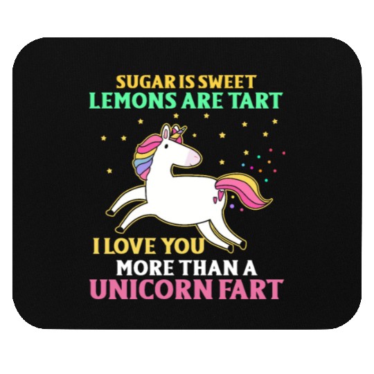 Sugar Sweet Lemon I Love You More Than Unicorn Far Mouse Pads