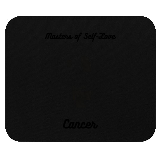 Cancer Mouse Pads Masters of self-love