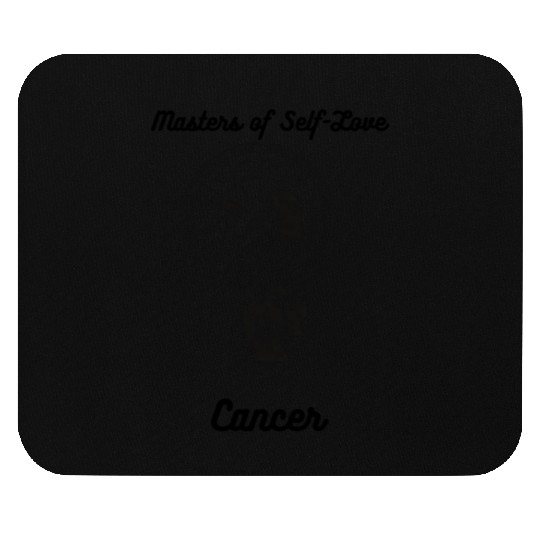 Cancer Mouse Pads Masters of self-love