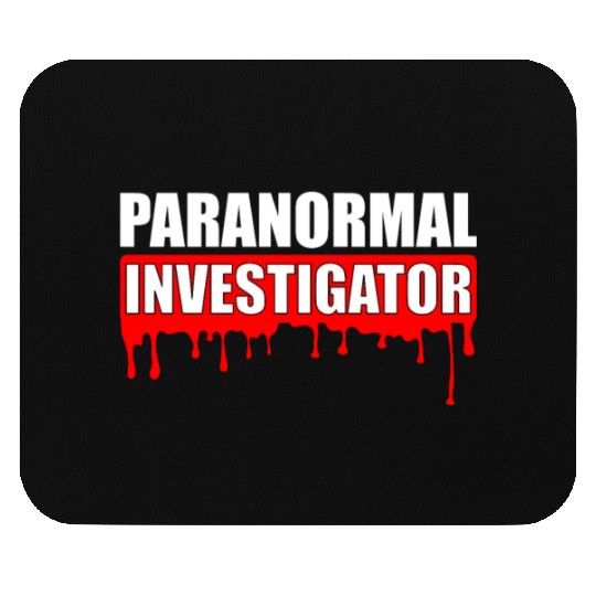 Ghost Hunting Paranormal Investigator Mouse Pads