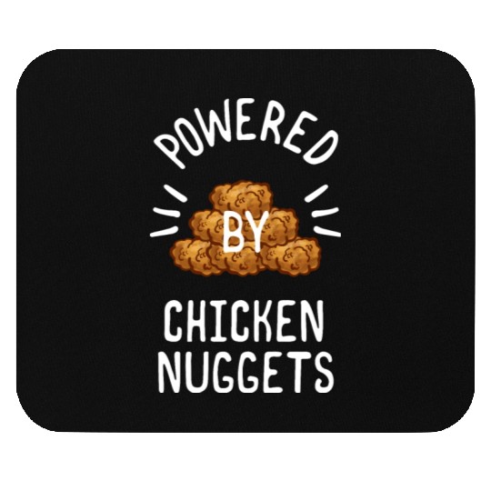 Powered By Chicken Nuggets For Chicken Nuggets Mouse Pads