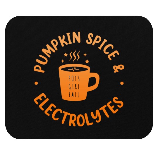 Pumpkin Spice & Electrolytes Funny Mouse Pads