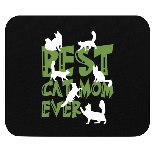 Best Cat Mom Ever Animal Lover Moms Cat Lover Mom Mouse Pads