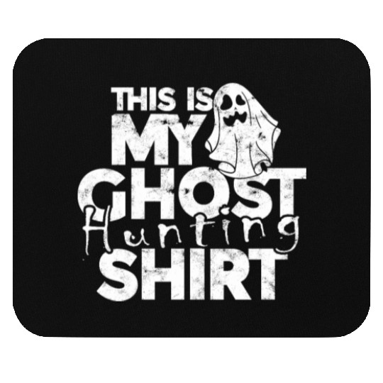 This is my ghost hunting Mouse Pads - ghosts