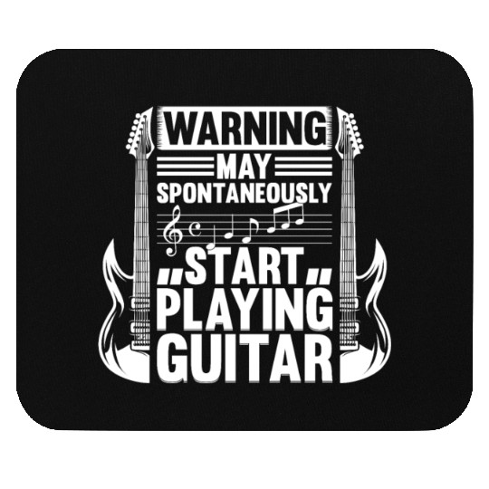 Guitar Player Warning May Spontaneously Start Play Mouse Pads