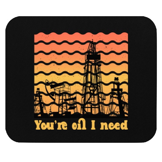 oilfield worker gift - funny oilfield worker Mouse Pads