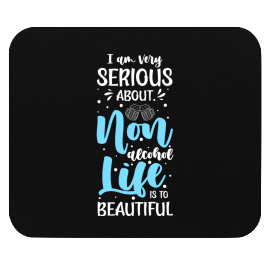 Alcohol Free Alcoholic Drunkards Mouse Pads