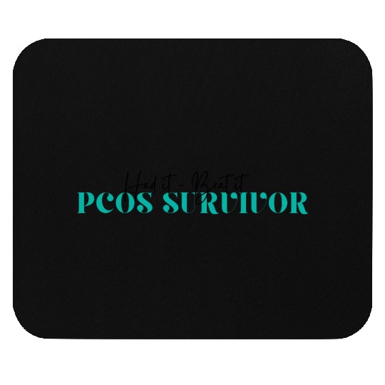 Had it Beat It PCOS SURVIVOR Teal Ribbon Awareness Mouse Pads
