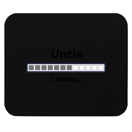 Uncle is loading Mouse Pads