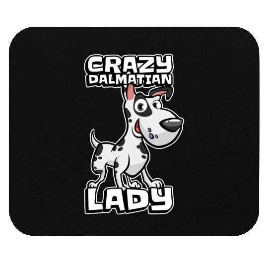 Dalmatian Crazy Dalmatian Lady Mouse Pads