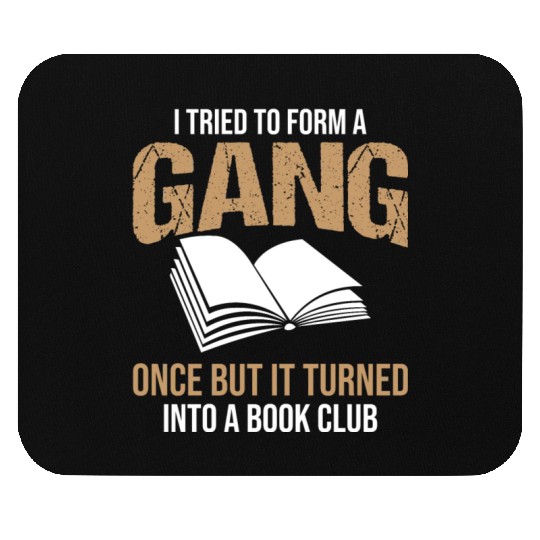 Book Club Gang Joke Pun Saying Slogan Mouse Pads