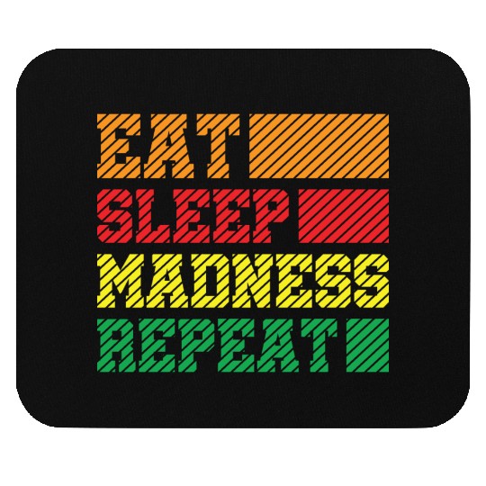 Funny Eat Sleep Madness Repeat March Madness 2023 Mouse Pads