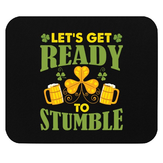 let's get ready to stumble Mouse Pads