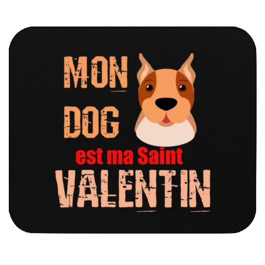 Copy of my dog is my valentine day 2022869 Mouse Pads