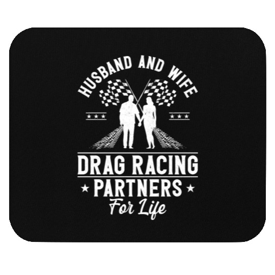 Drag Racing Race Car Husband Wife Mouse Pads