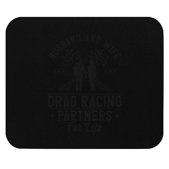 Drag Racing Race Car Husband Wife Mouse Pads