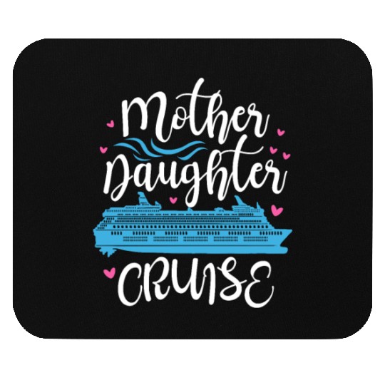 Mother Daughter Cruise Mouse Pads