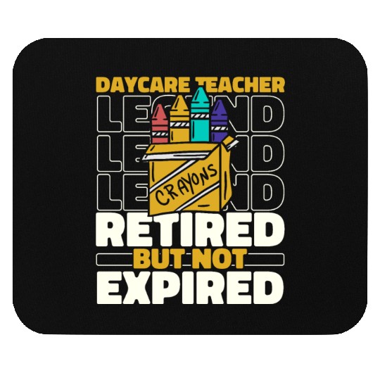 Daycare Teacher Retired Mouse Pads