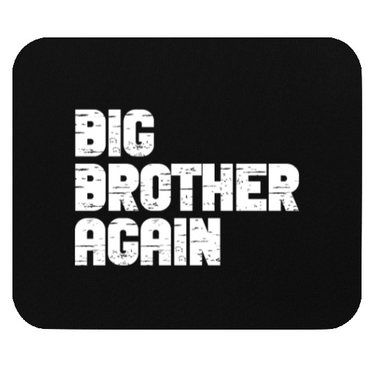 Big Brother Finally Big Bro Gamer Promoted Son Mouse Pads