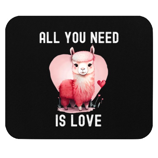 All you need is love with heart Llama Valentine's Mouse Pads