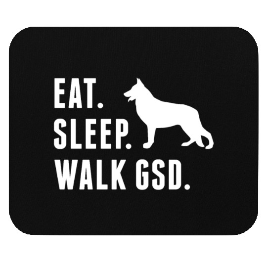 Eat Sleep Walk German Shepherd Mouse Pads