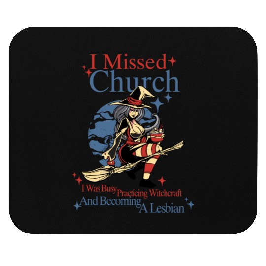 Missed Church Sexy Lesbian Witch LGBT Pride Anime Mouse Pads