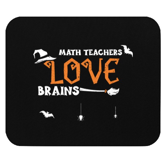 Math Teachers Love Brains Mouse Pads