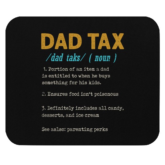 Vintage Dad Tax Definition Men Funny Father's Day Mouse Pads