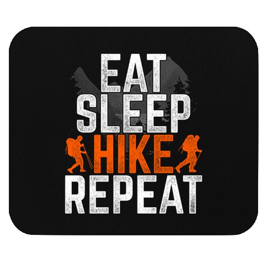 Hiking - Eat Sleep Hike Repeat Mouse Pads