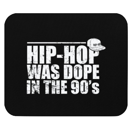 Hip Hop was Dope in the 90's Music Direction Mouse Pads
