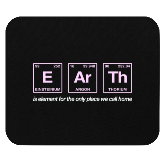 EARTH - written in elements of the periodic table Mouse Pads