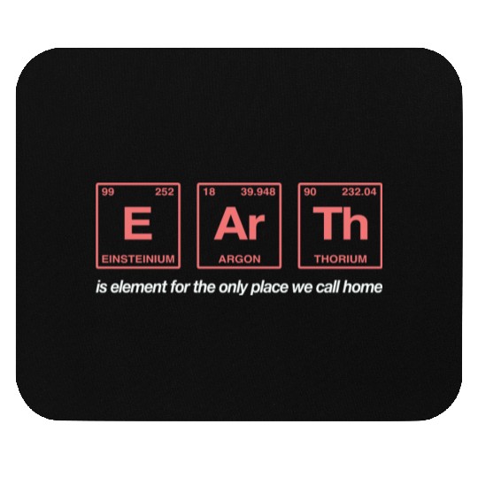 EARTH - written in elements of the periodic table Mouse Pads