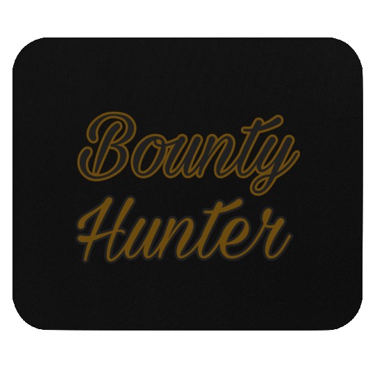 bounty hunter(2)-font only Mouse Pads