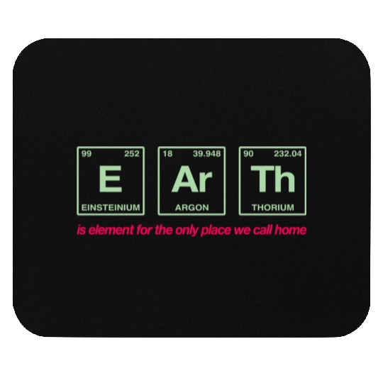 EARTH - written in elements of the periodic table Mouse Pads