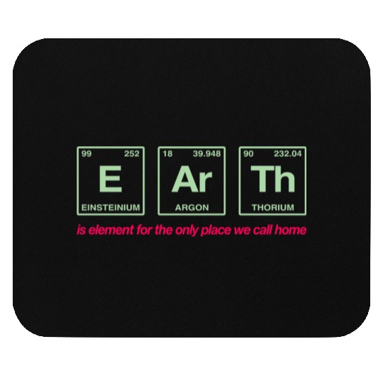 EARTH - written in elements of the periodic table Mouse Pads