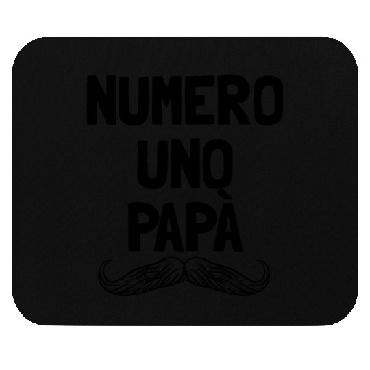 Numero Uno Papa Italian Dad Father's Number 1 Dad Mouse Pads
