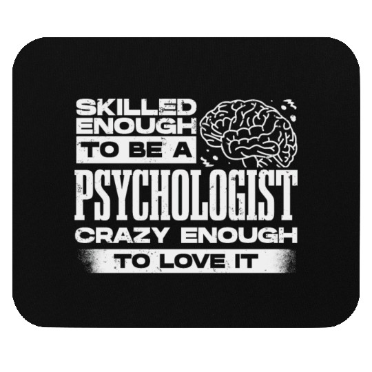 Psychologist, psychiatrist, psychoanalyst Mouse Pads
