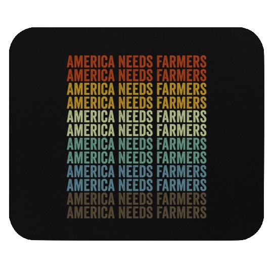 America Needs Farmers Farmer America Mouse Pads