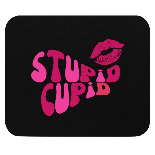 stupid cupid Mouse Pads